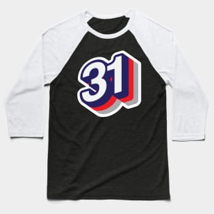 31 Baseball T-Shirt